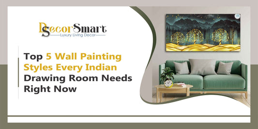 Top 5 Wall Painting Styles Every Indian Drawing Room Needs Right Now - Decor Smart