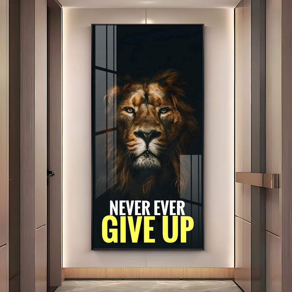 Never Give Up Premium Acrylic Vertical Wall Art