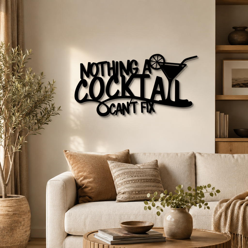Nothing A Cocktail Can't Fix Bar Metal Wall Art Decor