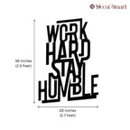 Work Hard Stay Humble Metal Art Wall Decor