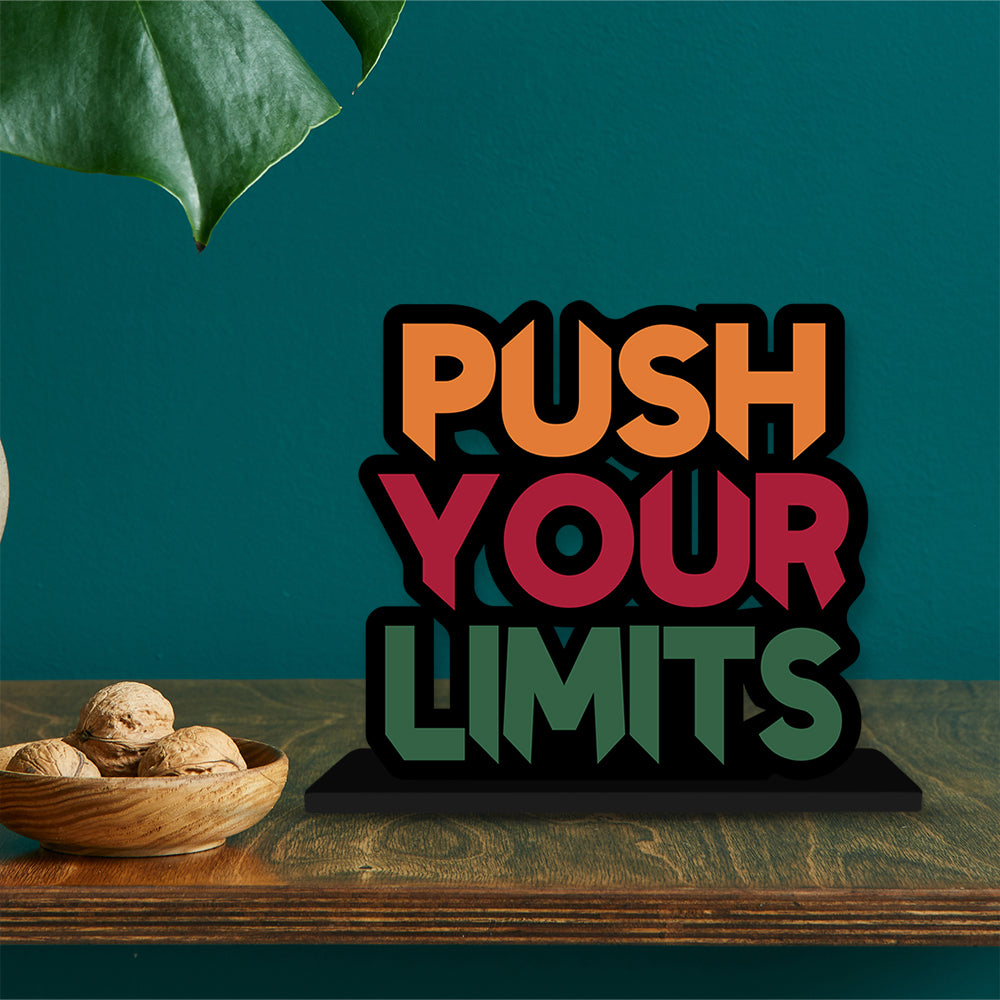 Push Your Limits Motivational Desk Decor – Inspirational Wooden Quote Stand for Office, Study Table, Gym, and Home Decor