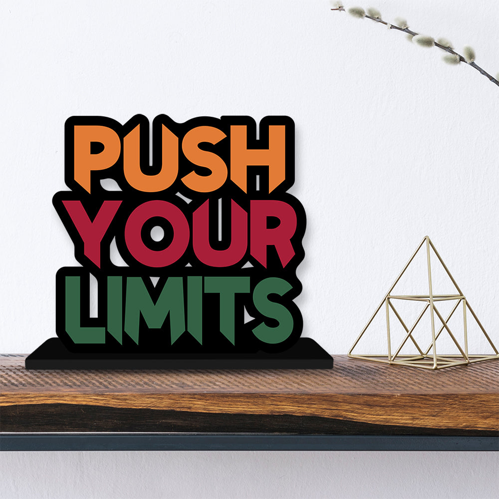 Push Your Limits Motivational Desk Decor – Inspirational Wooden Quote Stand for Office, Study Table, Gym, and Home Decor
