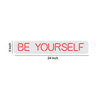 Be Yourself Text Beautiful Neon Sign LED Light