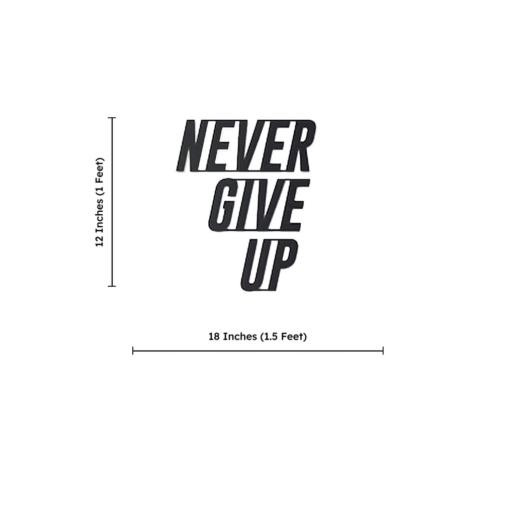 Never Give Up Text Metal Art Office Wall Decor