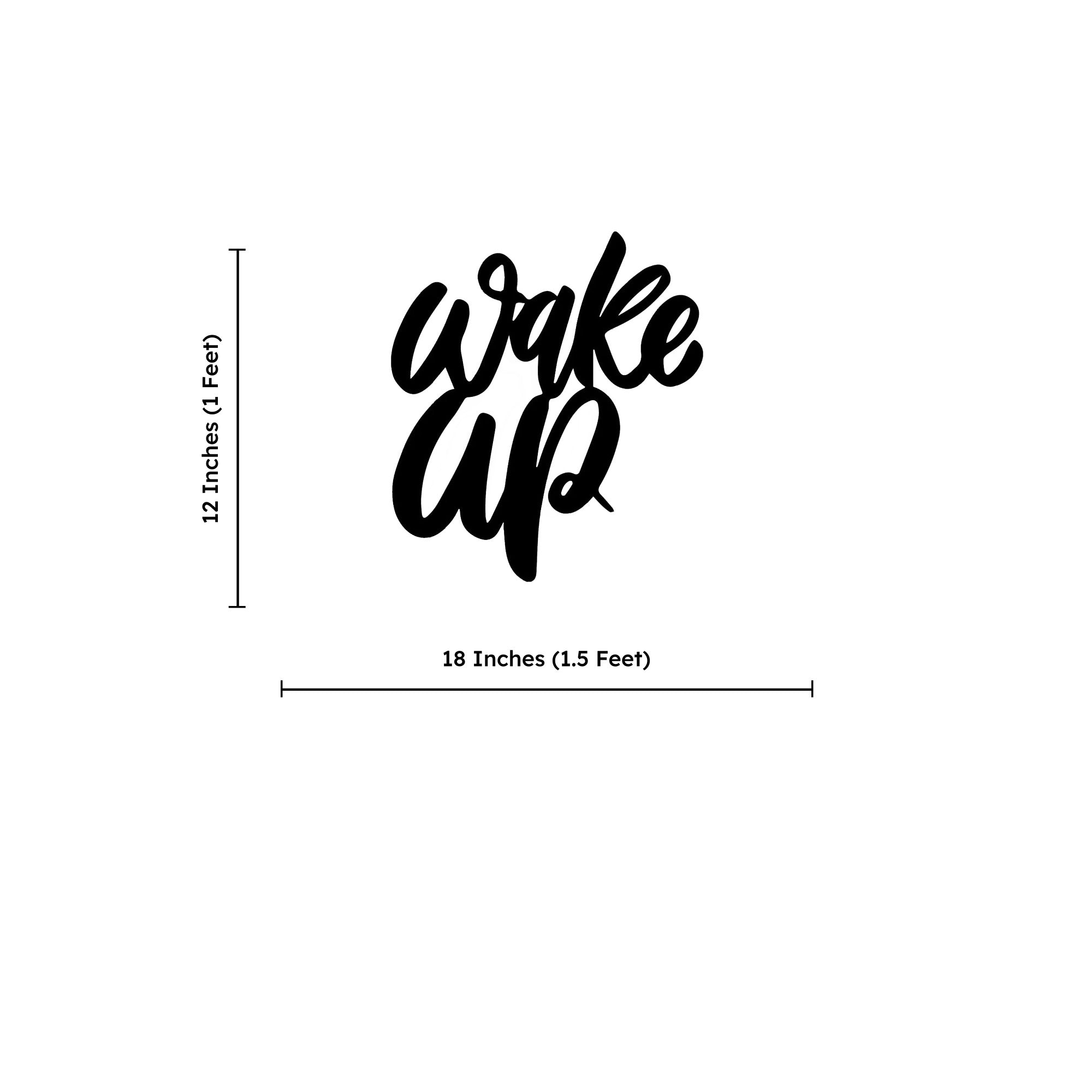 Unique Font Style Wake Up Text Metal Art Wall Decor