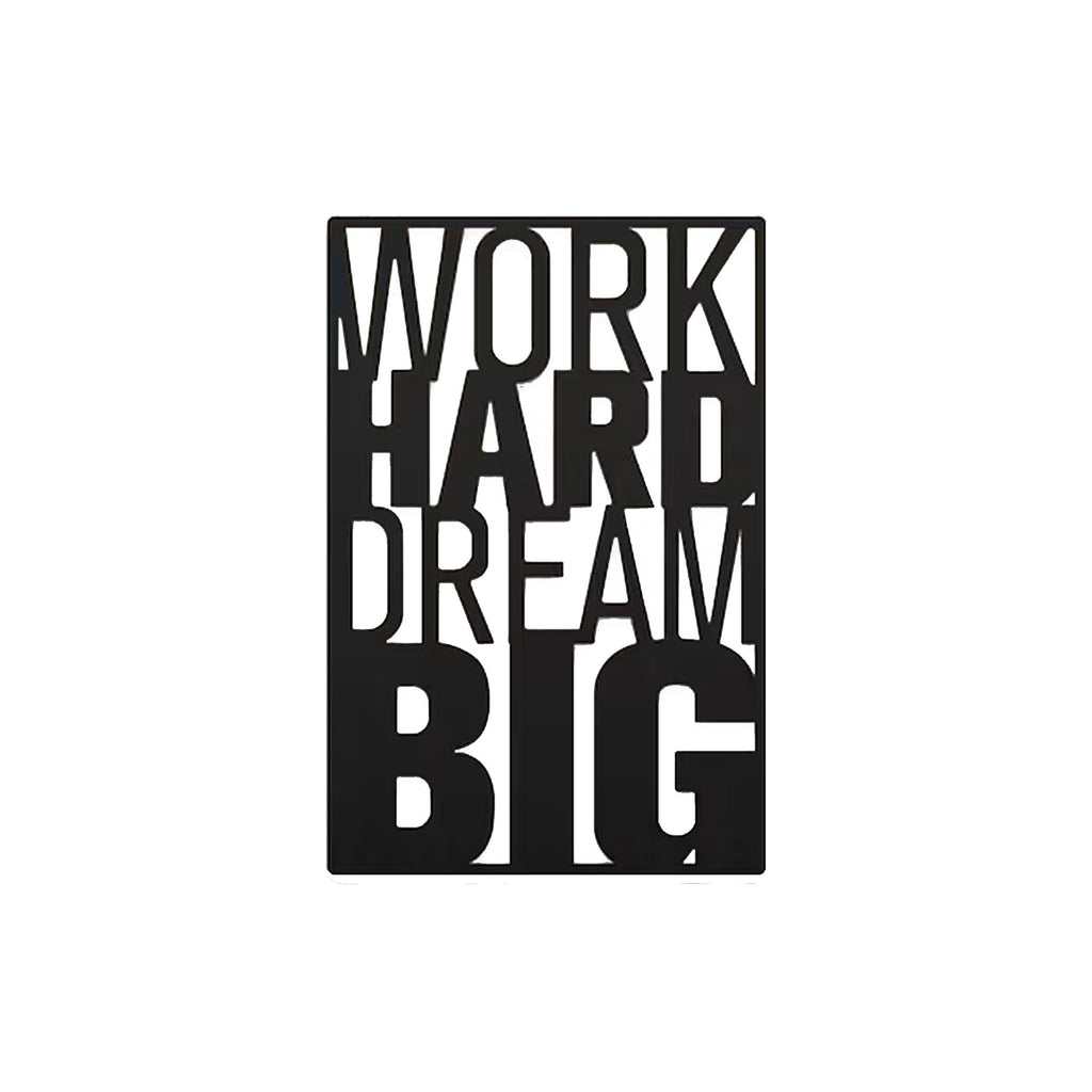 Work Hard Dream Big Metal Art Office Wall Decor