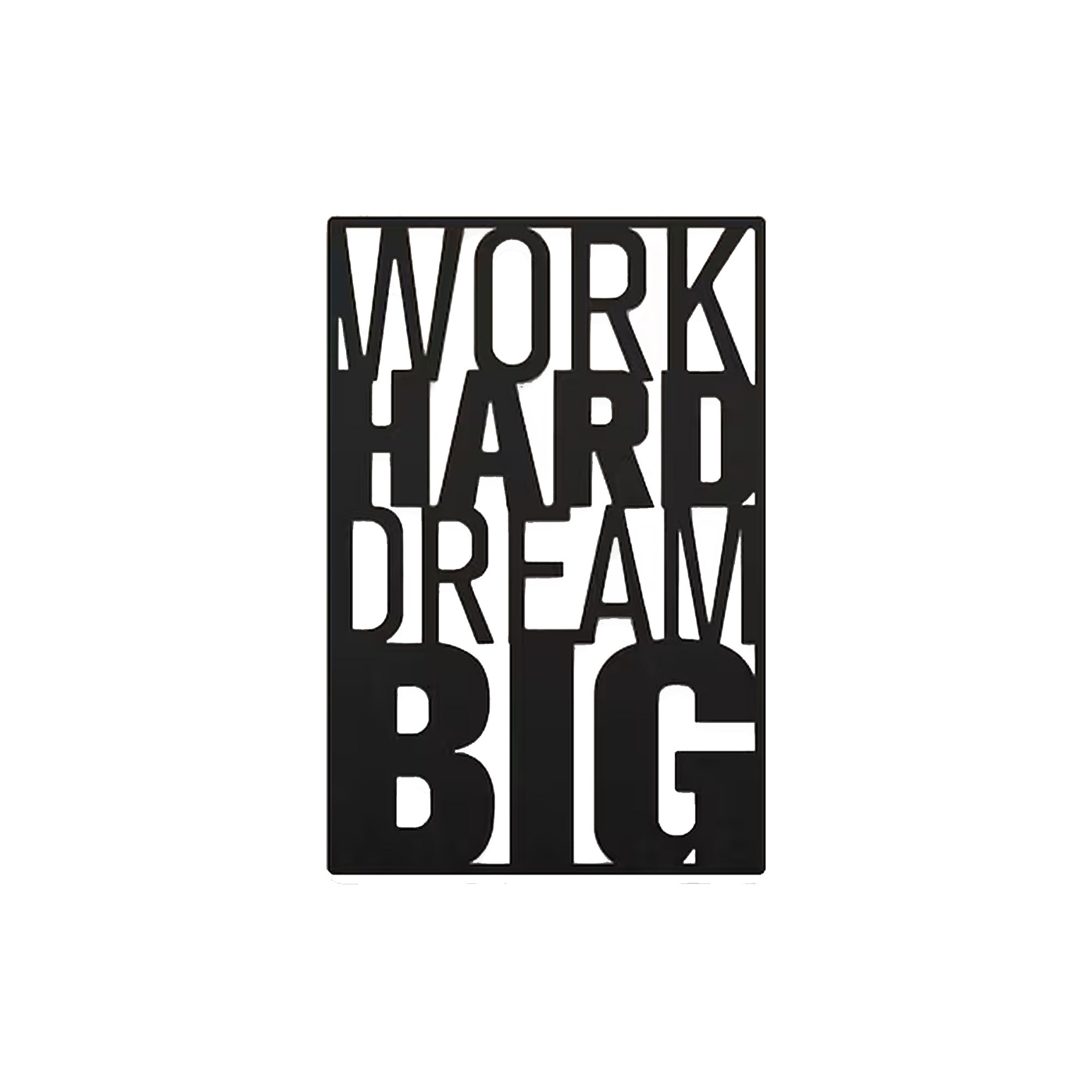 Work Hard Dream Big Metal Art Office Wall Decor