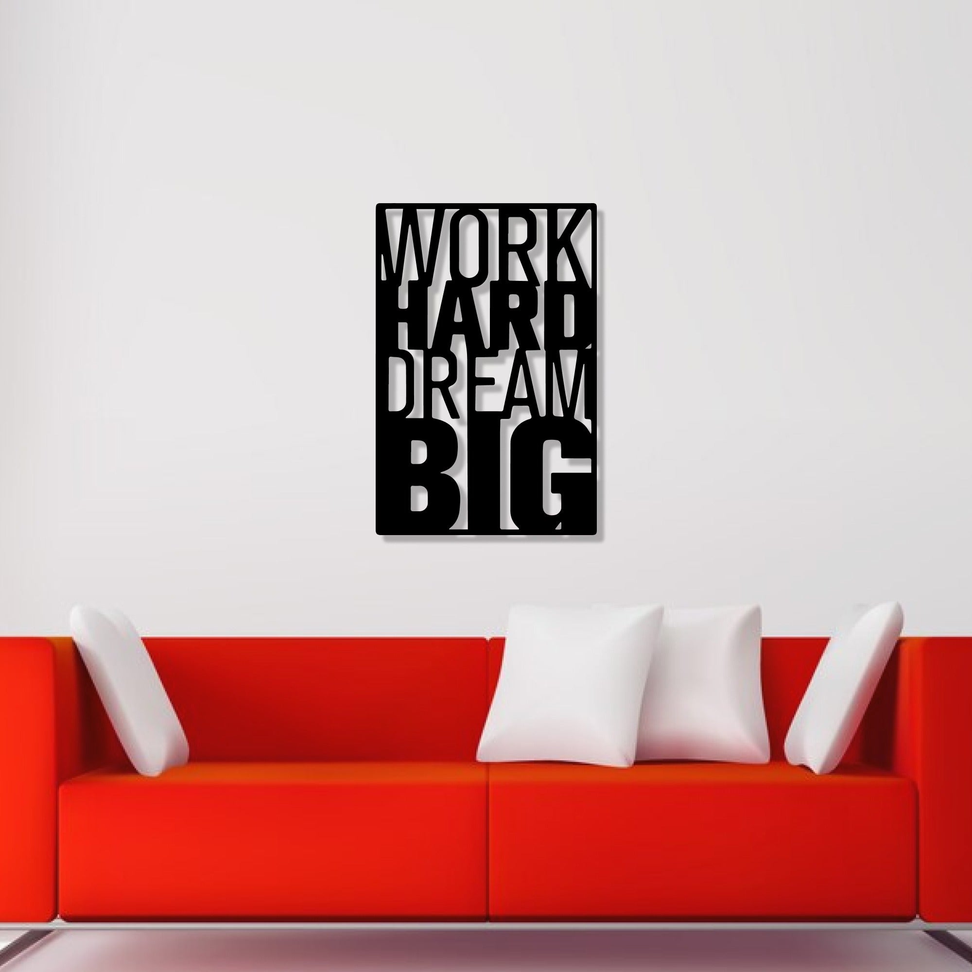 Work Hard Dream Big Metal Art Office Wall Decor