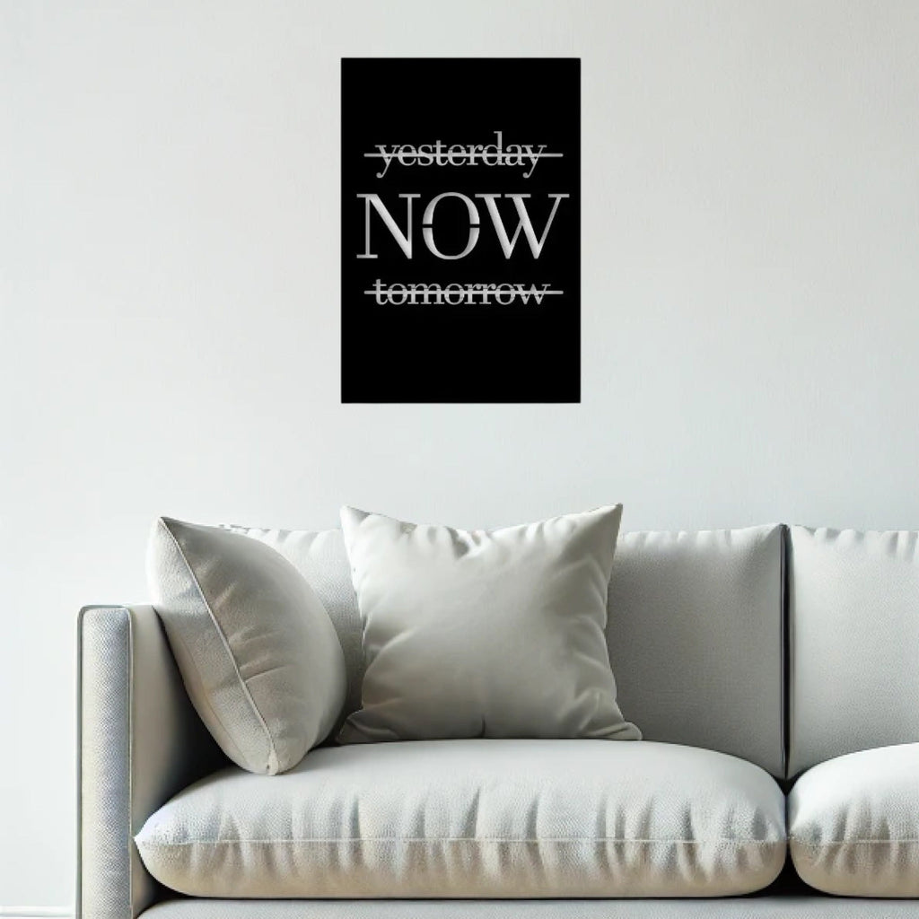 Yesterday Now Tomorrow Metal Art Wall Decor