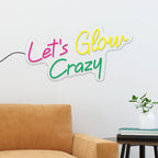 Let's Glow Crazy Text Neon Sign LED Light