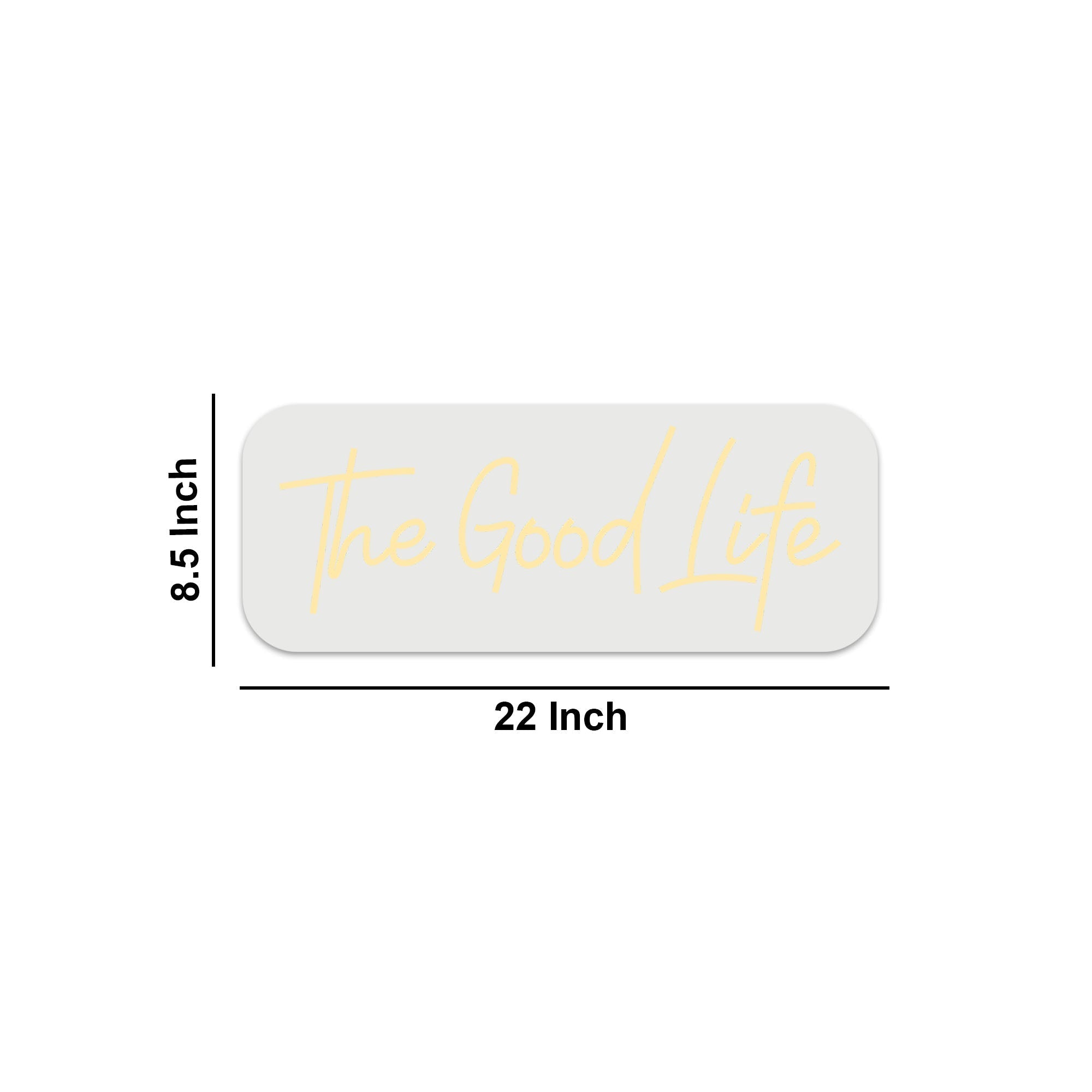 The Good Life Text Neon Sign LED Light